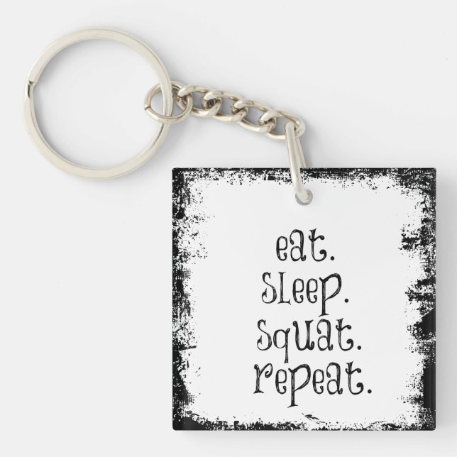 Fitness Gym Quote: EAT, Sleep, Squat Schlüsselanhänger (Vorderseite)