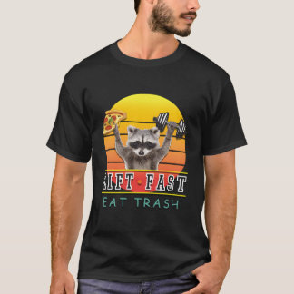 Fitness Heben Schnell Essen Müll Waschbär Pizza T-Shirt