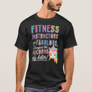 Fitness-Instruktoren sind fabelhaft magisch wie Un T-Shirt