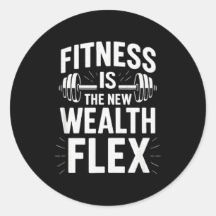 Fitness ist der Reichtum Flex, Motivationsspruch  Runder Aufkleber