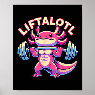 Fitness Liftalotl Bodybuilding Poster