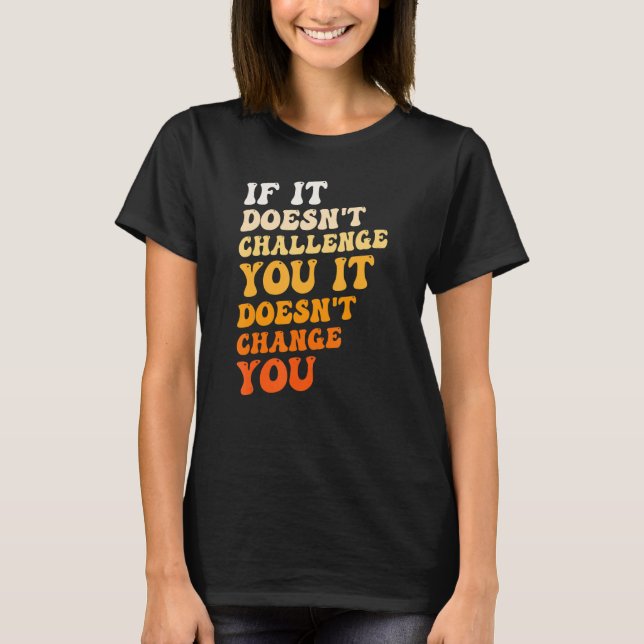 Fitness Motivation Believe In Yourself Inspiration T-Shirt (Vorderseite)