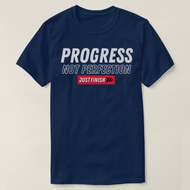 Fitness Motivation Fortschritt nicht Perfektion nu T-Shirt (Design vorne)
