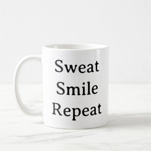 Fitness Motivation Tasse - Sweat Smile Wiederholun