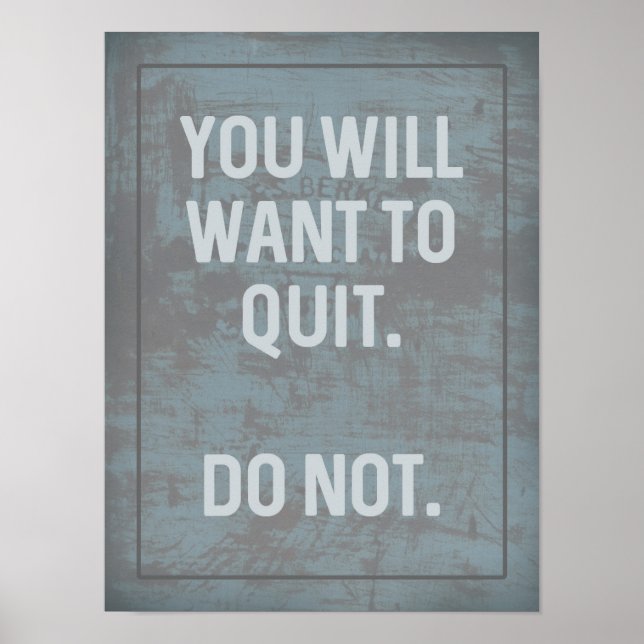 Fitness Motivierend | Sie werden Gewollt aufzuhöre Poster (Vorne)