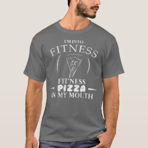 Fitness-Pizza in meinem Mund Lustiges Pizza-Essen- T-Shirt