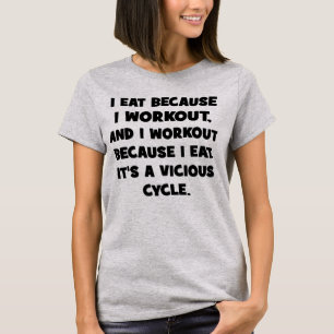 Fitness Spaß - Ich esse, weil ich trainiere T-Shirt