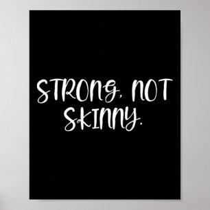 Fitness "Strong Not Skinny Bodybuilding" Poster