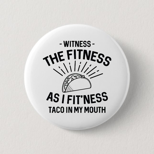 Fitness Taco Button (Vorderseite)