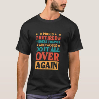 Fitness Trainer Ruhestätte Fitness Lover T-Shirt