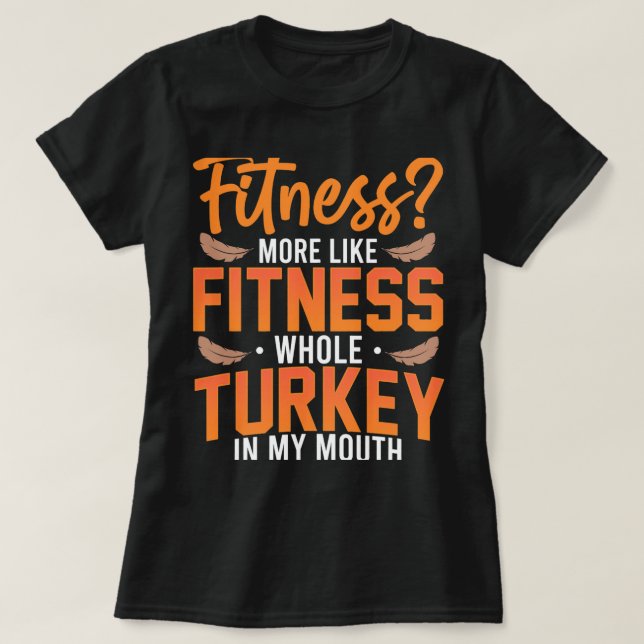 Fitness Türkei in meinem Mund-Süd-Erntedank-Fitnes T-Shirt (Design vorne)