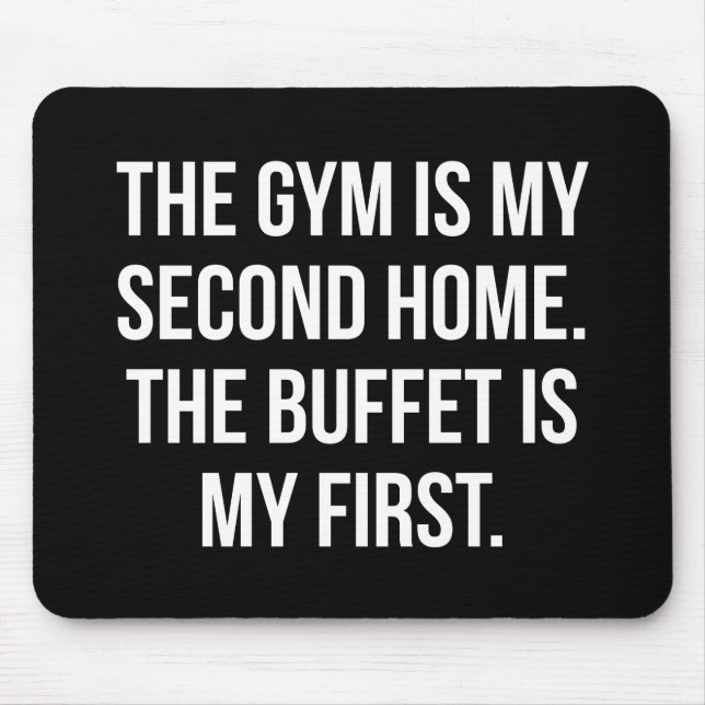 Fitness und Buffet ist meine Zuhause, Bulking - Fu Mousepad (Vorne)
