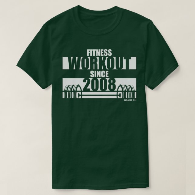 Fitness Workout seit 2008 Gym Motivation Redewendu T-Shirt (Design vorne)