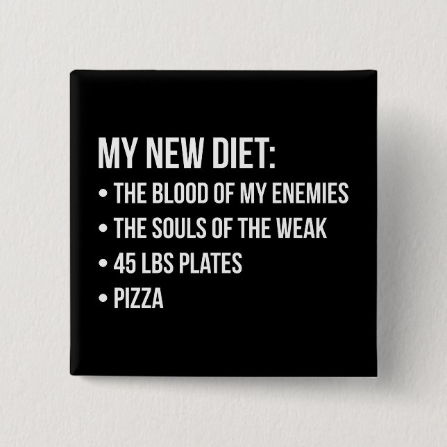 Fitnessraum Spaß - Diät - Blut, Soule, Pizza - Fun Button (Vorderseite)
