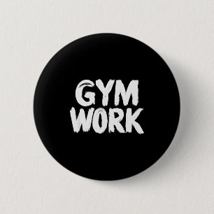Fitnessstudio Arbeit Bodybuilding Fitness Training Button