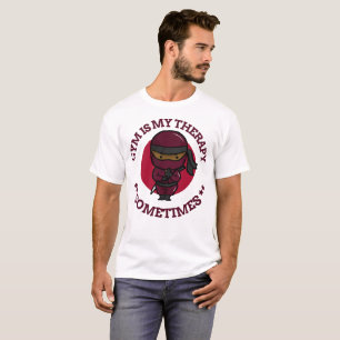 Fitnessstudio ist manchmal meine Therapie Gym Humo T-Shirt