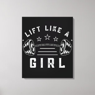 Fitnessstudio-Zitat 'Lift Like a Girl' Leinwanddruck