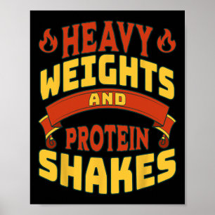 Fitnessworkout-Heavy Weight Protein Shakes B Poster