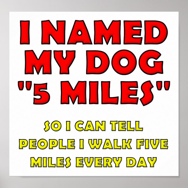 Five Mile Dog Funny Poster (Vorne)