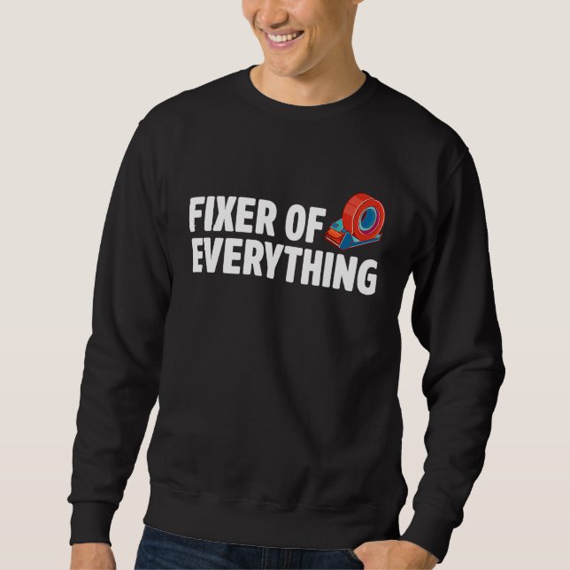 Fixer Of Everything Car  Automobile Mechanic Car R Sweatshirt (Vorderseite)