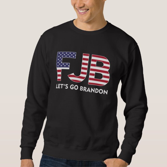 FJB Let's Go Brandon Sweatshirt (Vorderseite)