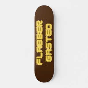 FLABBERGASTED inspirierendes motivierend Geschenk Skateboard
