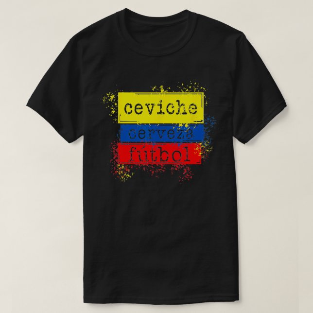 Flag Ceviche Futbol Funny Ecuador T-Shirt (Design vorne)