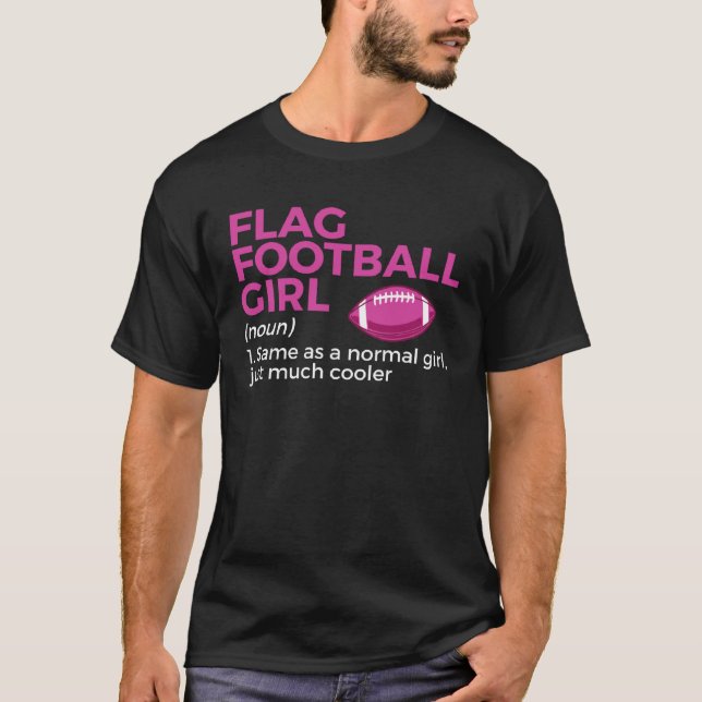 Flag Football Girl Definition T-Shirt (Vorderseite)