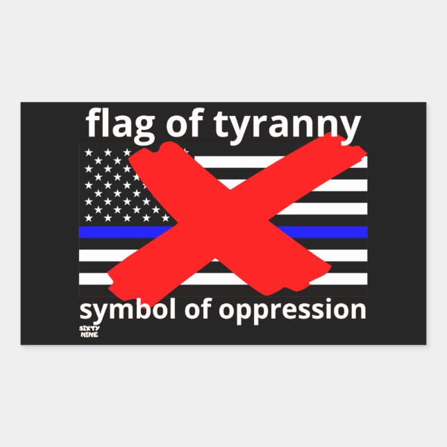 "FLAG OF TYRANNY" Blaue Linie Flagge Polizeiflagge Rechteckiger Aufkleber (Vorderseite)