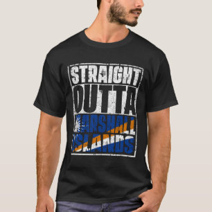 Flagge der Straight Outta Marshall Islands T-Shirt