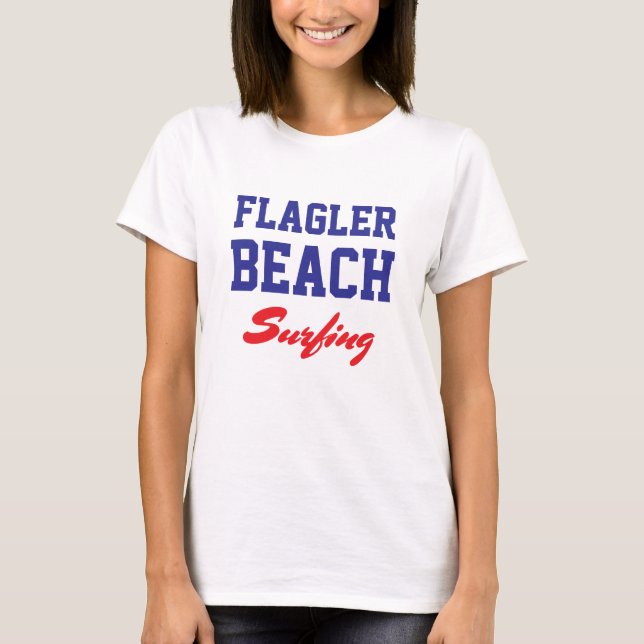Flagler Beach Floride Surf T-Shirt (Devant)