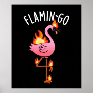 Flamin-go Funny Flamingo Pun Dark BG Poster