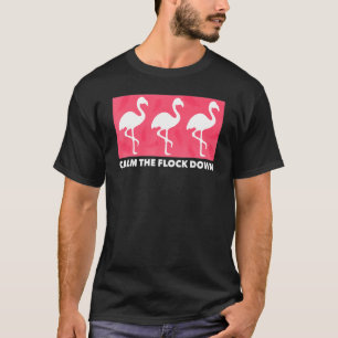 Flamingo Calm Flock Down Pink Bird Sommer T-Shirt