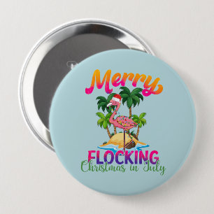 Flamingo Christmas im Juli Tropischer Flamingo Button
