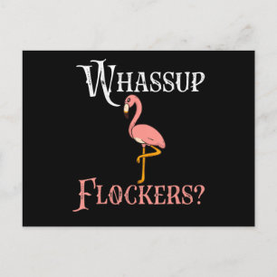 Flamingo Flamingo Whassup Flockers Ankündigungspostkarte