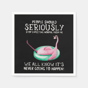 Flamingo Gift Menschen sollten Flamingo ernst ne Serviette