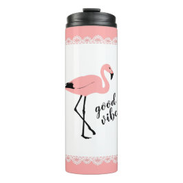 Flamingo Good Vibes Pink Black Thermal Tumbler Thermosbecher