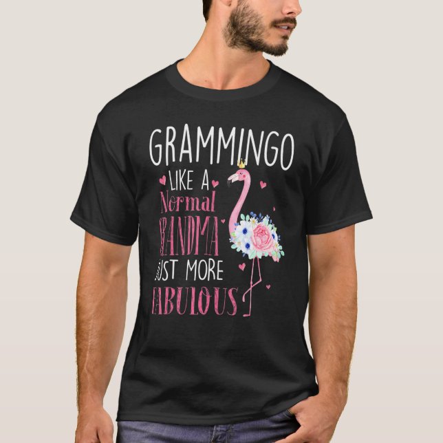 Flamingo Grammingo Like A Normal Grandma  Grandma T-Shirt (Vorderseite)