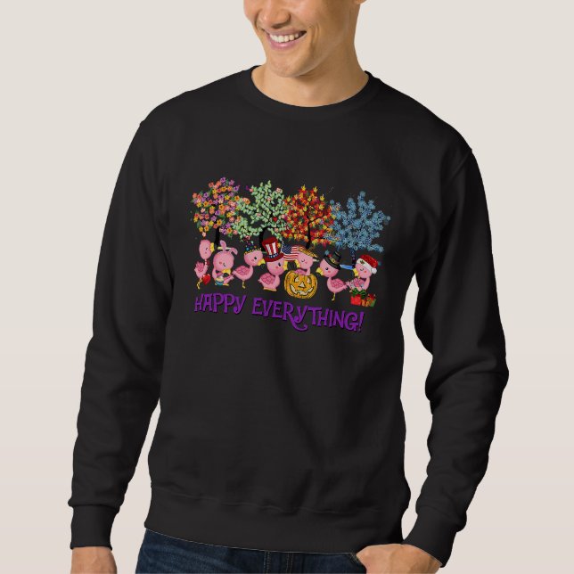 Flamingo Happy everything for Thanksgiving Christm Sweatshirt (Vorderseite)