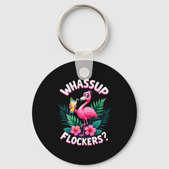 Flamingo Humor Quote Flamingo Lover Whup Flockers  Schlüsselanhänger (Vorderseite)