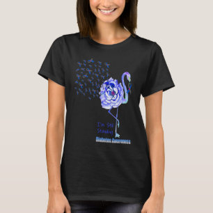 Flamingo ich stehe immer noch Diabetes-Bewusstsein T-Shirt