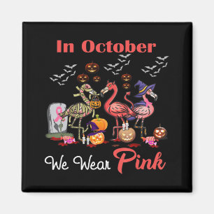 Flamingo im Oktober tragen wir Pink Breast Cancer Magnet