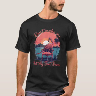 Flamingo macht mich nicht dazu gezwungen, den Somm T-Shirt