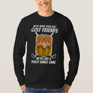 Flamingo Mehr Als Golf Freunde T-Shirt