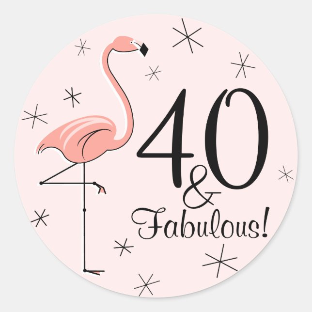 Flamingo Pink '40 und Fabulous!' Aufkleber (Vorderseite)