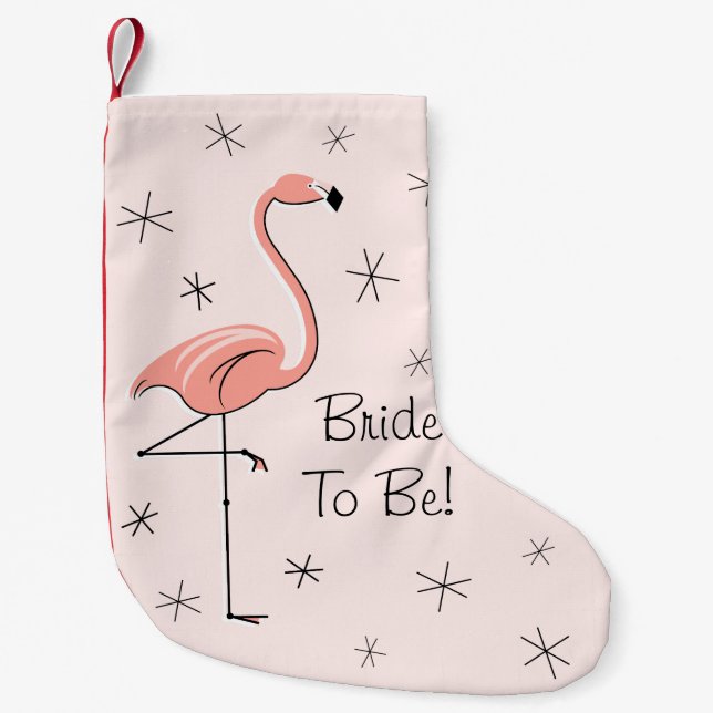 Flamingo Pink Bride To Be! Strumpf einseitig Kleiner Weihnachtsstrumpf (Vorderseite)