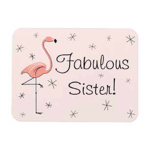 Flamingo Pink Fabulous Sister Magnet flexibel