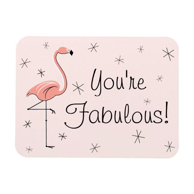 Flamingo Pink Sie sind Fabulous Magnet flexibel (Horizontal)