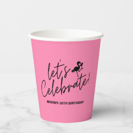 Flamingo Pink Tropical Let's Celebrate Birthday Pappbecher