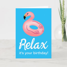 Flamingo Pool Float Relax ist Ihr Geburtstag Karte